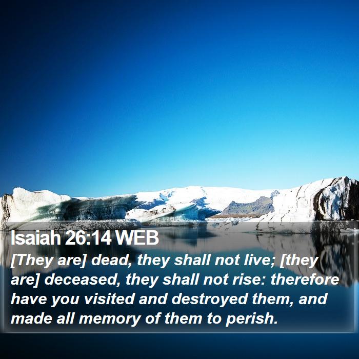 Isaiah 26:14 WEB Bible Study