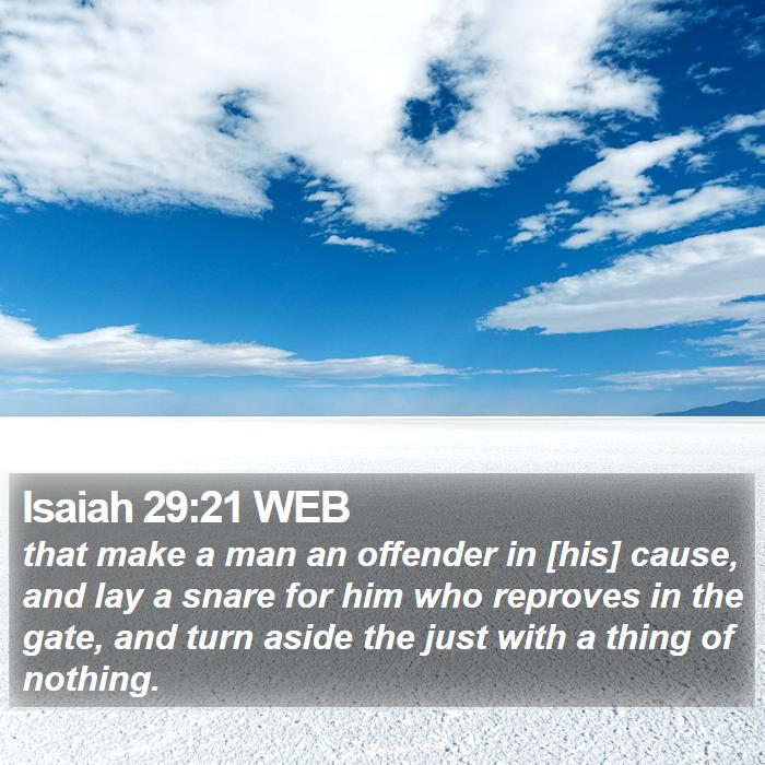 Isaiah 29:21 WEB Bible Study