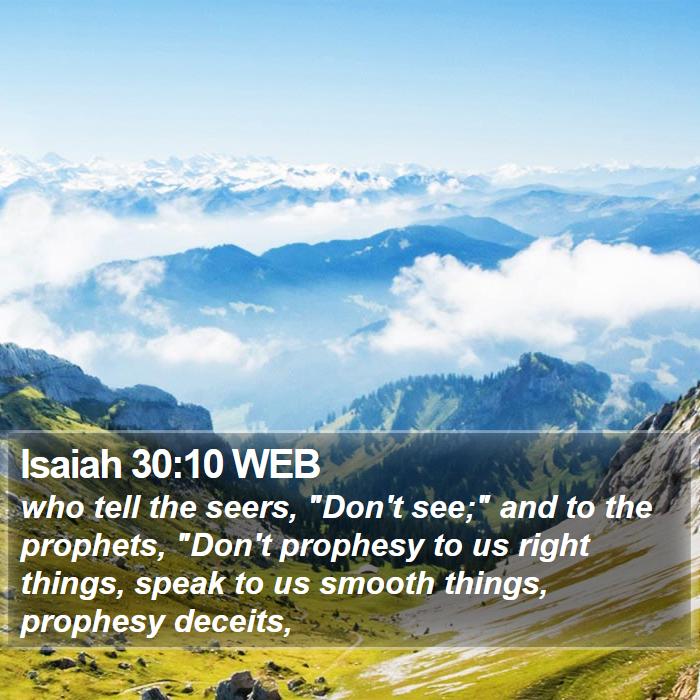 Isaiah 30:10 WEB Bible Study