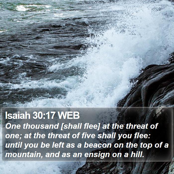 Isaiah 30:17 WEB Bible Study