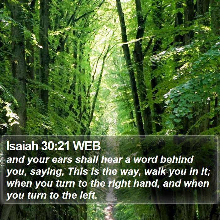 Isaiah 30:21 WEB Bible Study