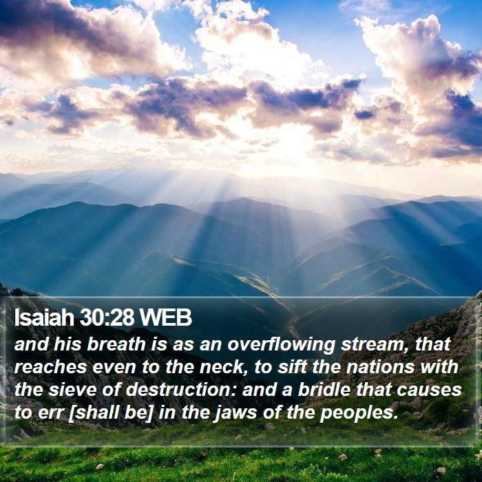 Isaiah 30:28 WEB Bible Study