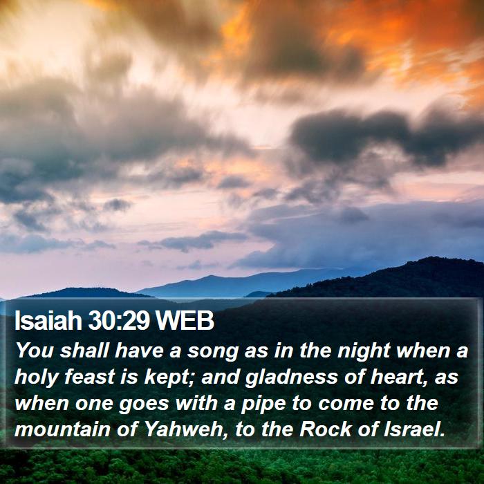 Isaiah 30:29 WEB Bible Study