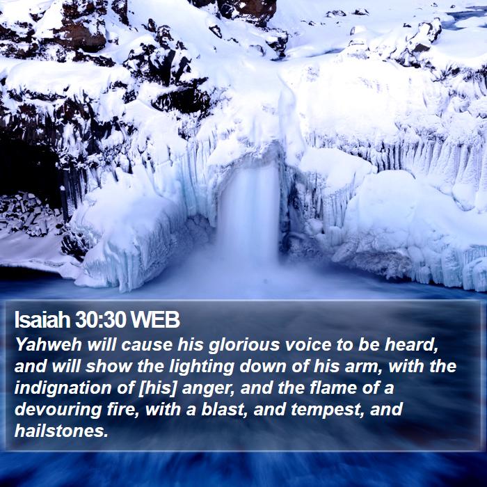 Isaiah 30:30 WEB Bible Study