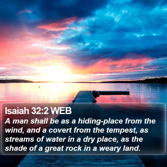 Isaiah 32:2 WEB Bible Study