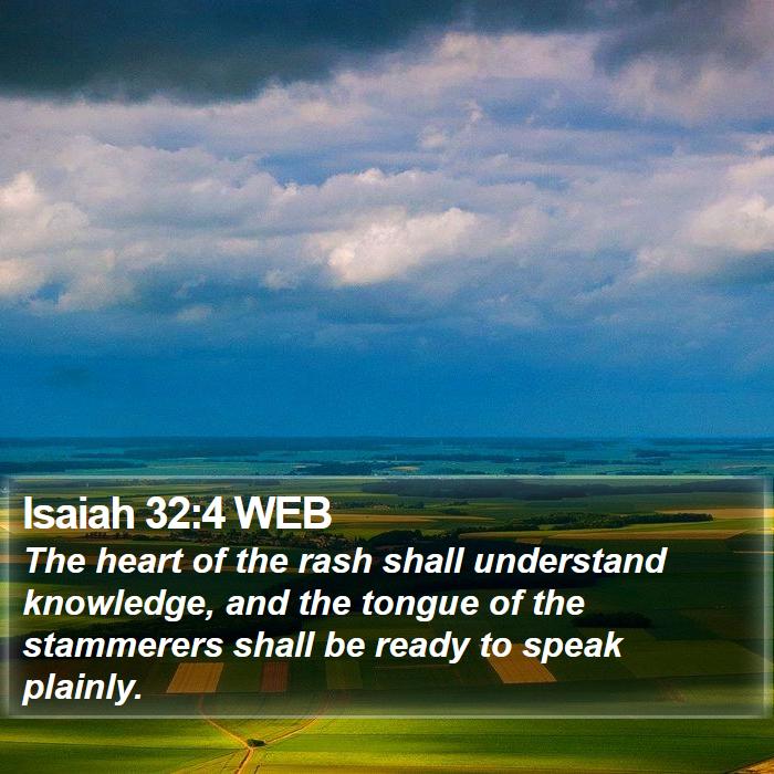 Isaiah 32:4 WEB Bible Study