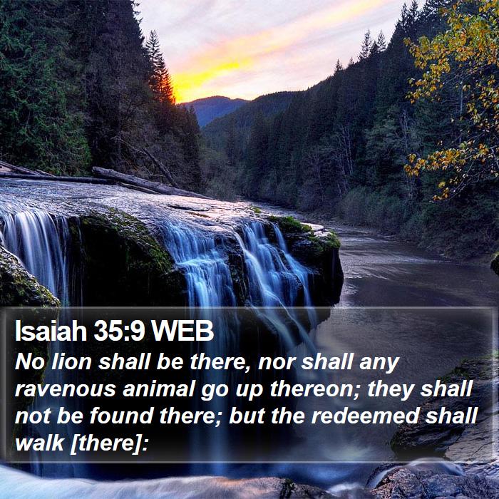 Isaiah 35:9 WEB Bible Study