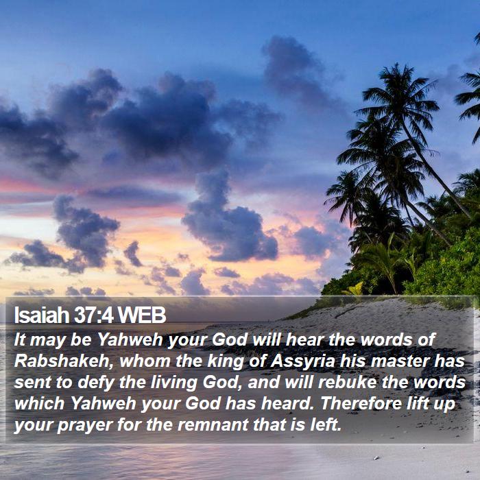 Isaiah 37:4 WEB Bible Study