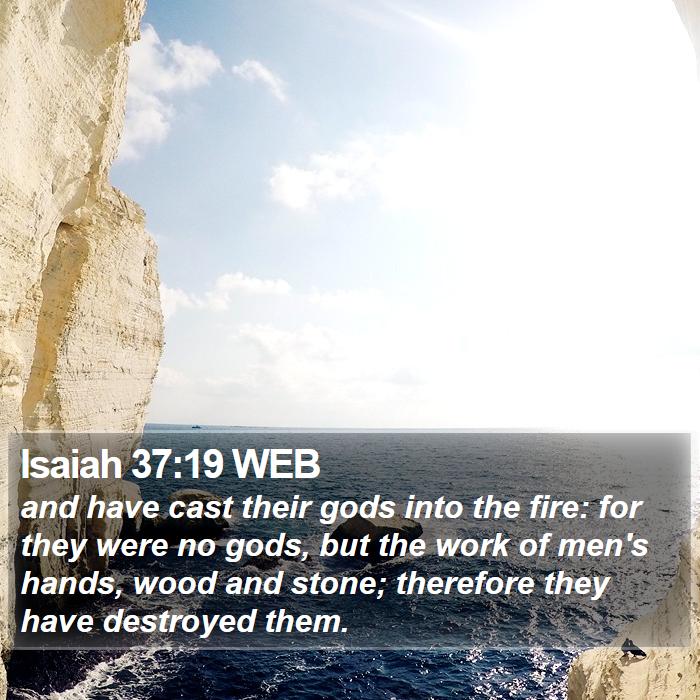 Isaiah 37:19 WEB Bible Study