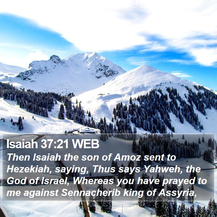 Isaiah 37:21 WEB Bible Study