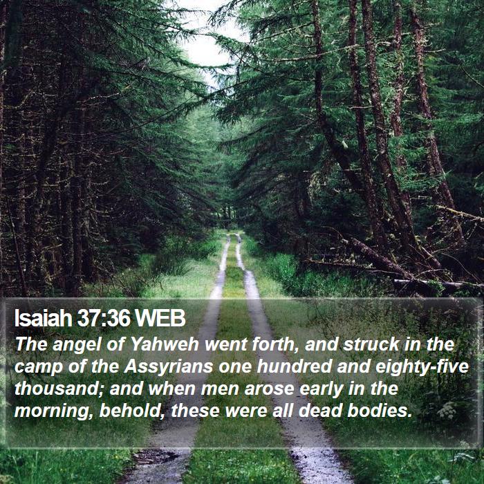 Isaiah 37:36 WEB Bible Study