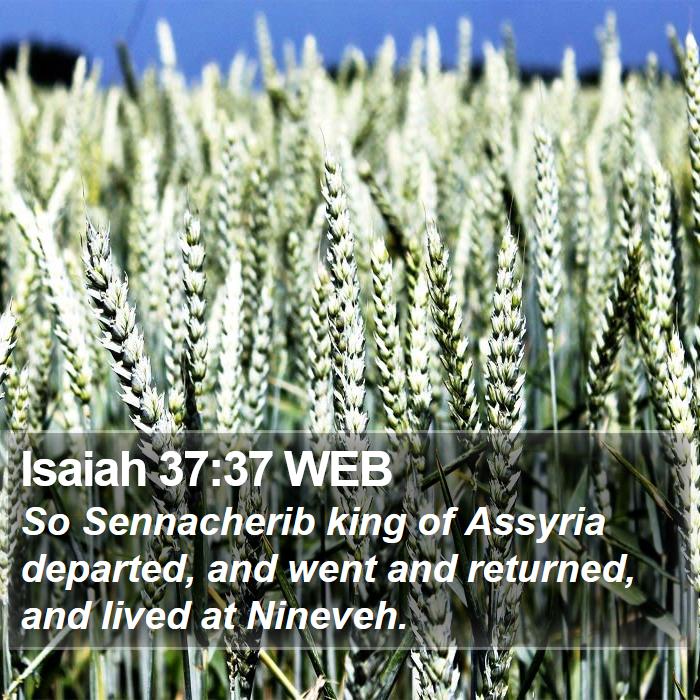 Isaiah 37:37 WEB Bible Study