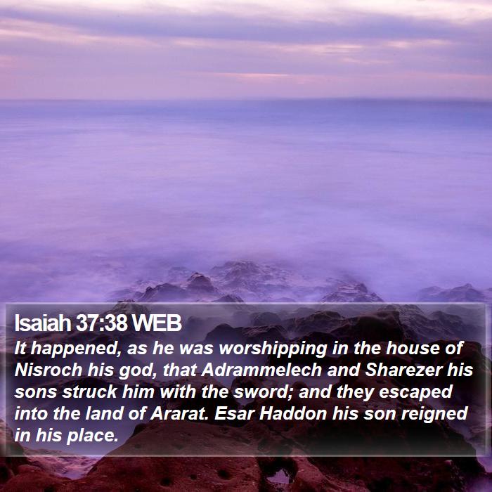 Isaiah 37:38 WEB Bible Study