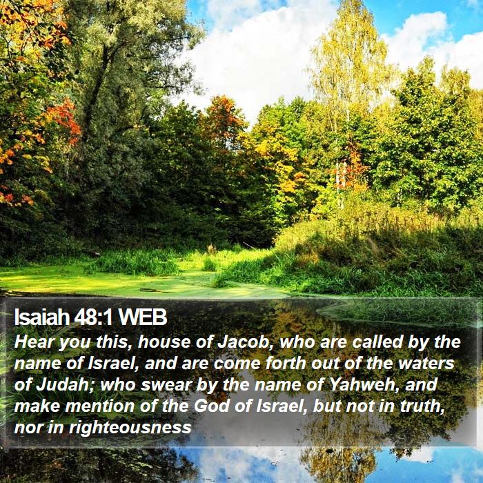 Isaiah 48:1 WEB Bible Study