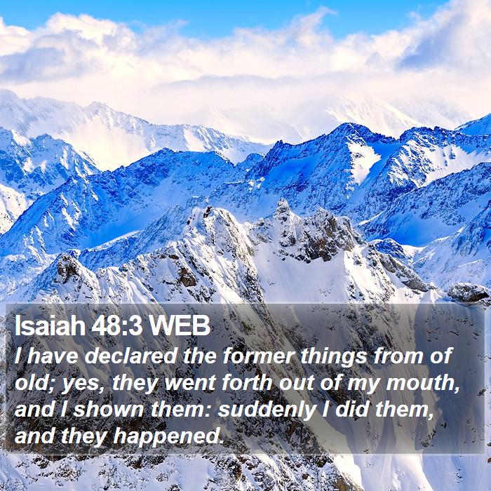 Isaiah 48:3 WEB Bible Study