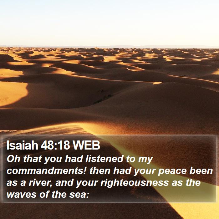 Isaiah 48:18 WEB Bible Study