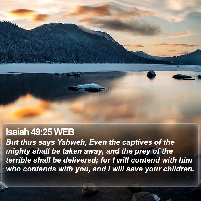 Isaiah 49:25 WEB Bible Study