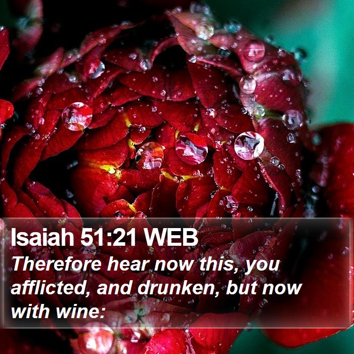 Isaiah 51:21 WEB Bible Study