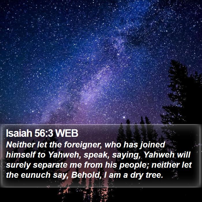 Isaiah 56:3 WEB Bible Study