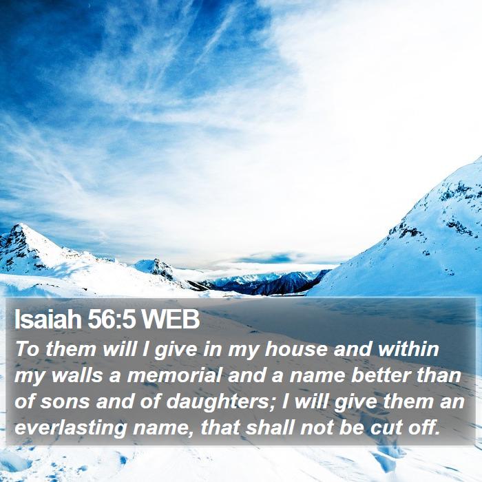 Isaiah 56:5 WEB Bible Study