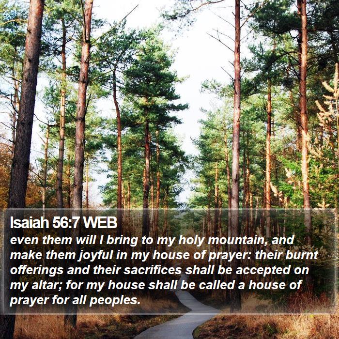 Isaiah 56:7 WEB Bible Study