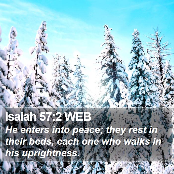 Isaiah 57:2 WEB Bible Study