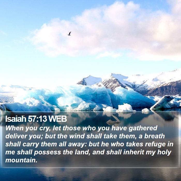 Isaiah 57:13 WEB Bible Study