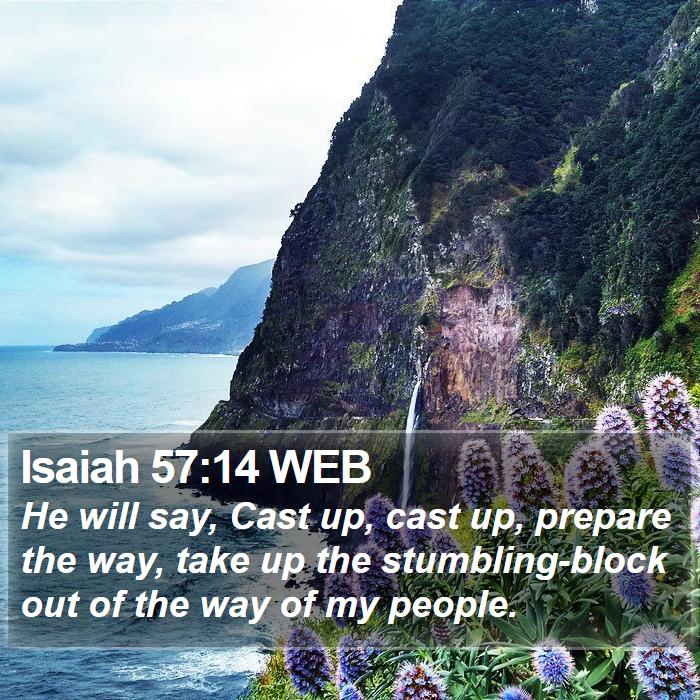 Isaiah 57:14 WEB Bible Study