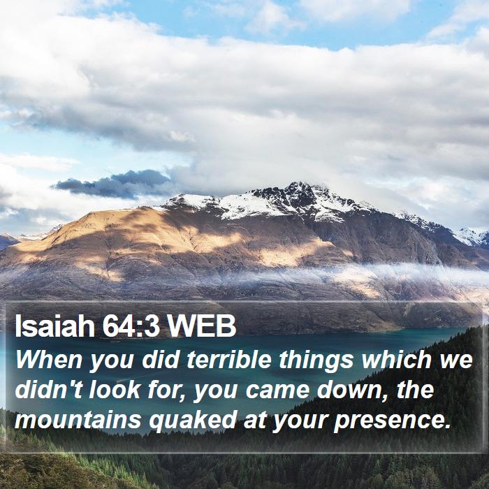 Isaiah 64:3 WEB Bible Study