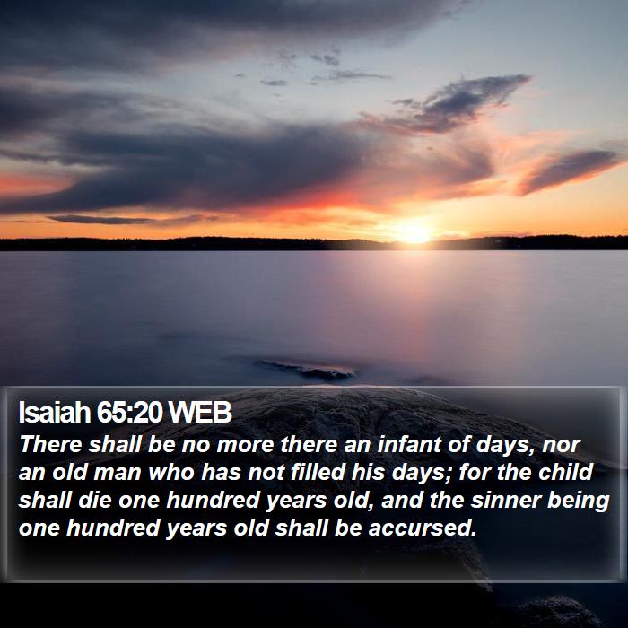 Isaiah 65:20 WEB Bible Study