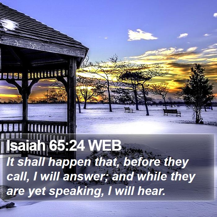 Isaiah 65:24 WEB Bible Study