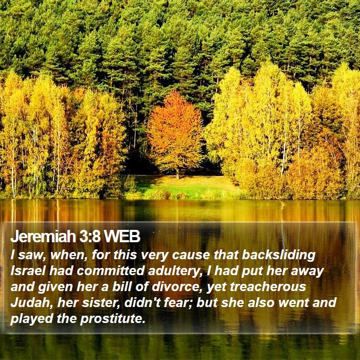 Jeremiah 3:8 WEB Bible Study