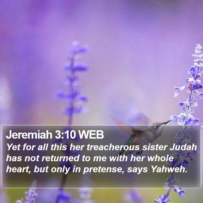 Jeremiah 3:10 WEB Bible Study