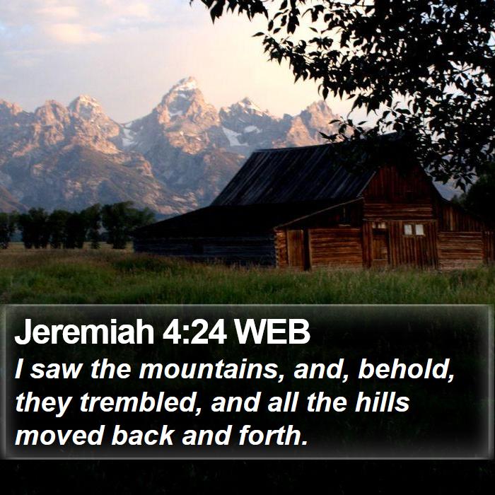 Jeremiah 4:24 WEB Bible Study