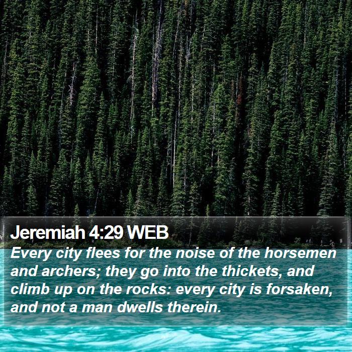 Jeremiah 4:29 WEB Bible Study