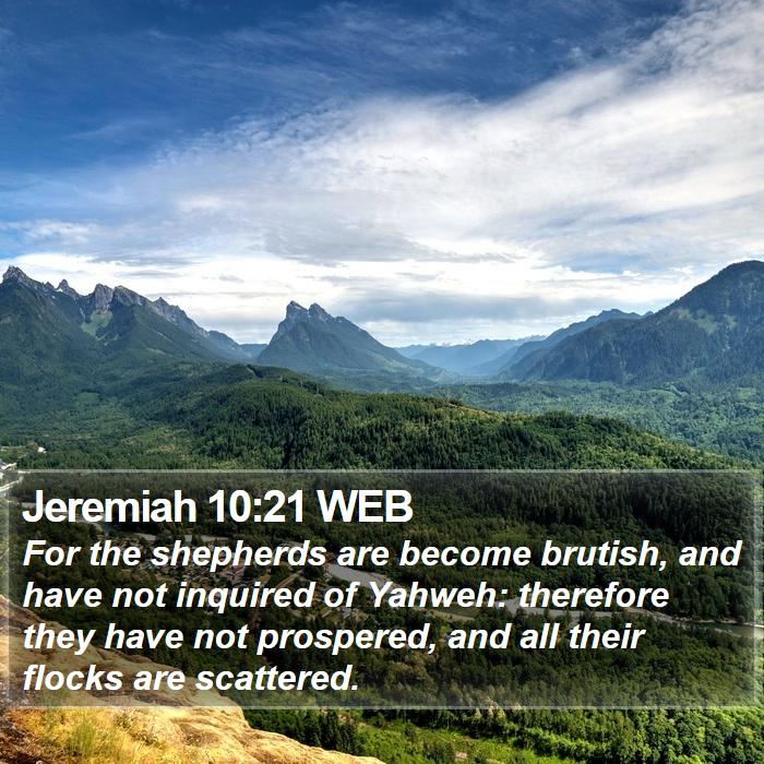 Jeremiah 10:21 WEB Bible Study