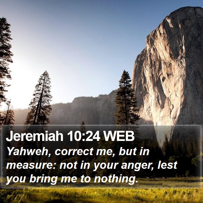 Jeremiah 10:24 WEB Bible Study