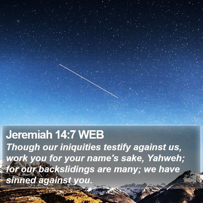 Jeremiah 14:7 WEB Bible Study