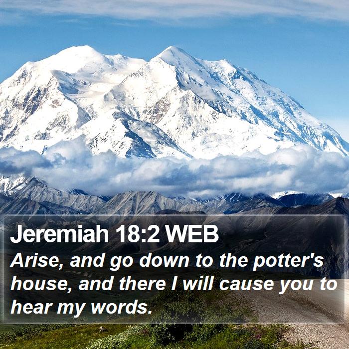 Jeremiah 18:2 WEB Bible Study