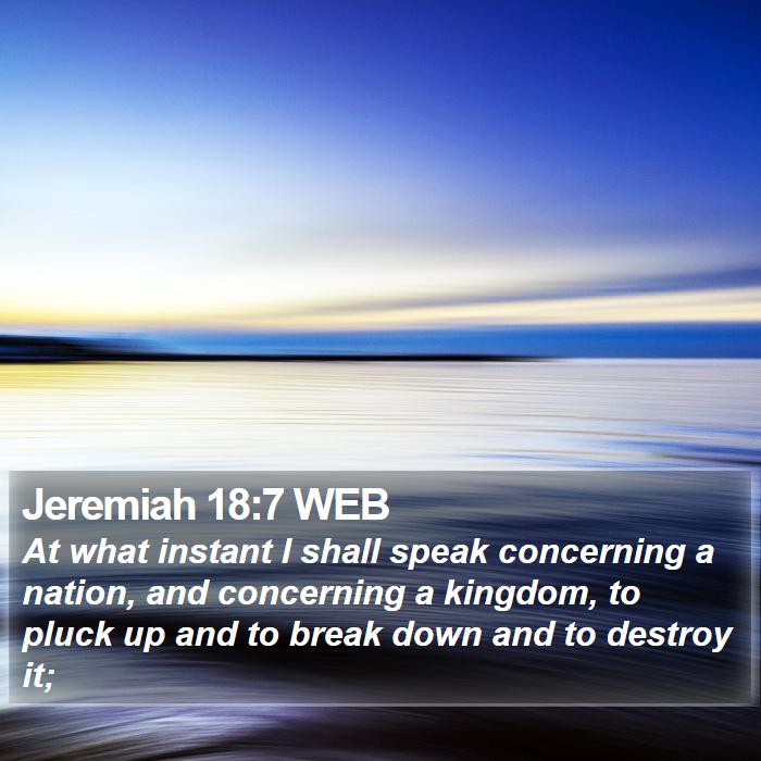 Jeremiah 18:7 WEB Bible Study