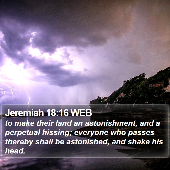 Jeremiah 18:16 WEB Bible Study