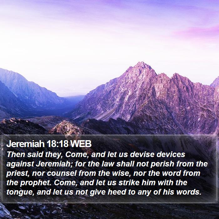 Jeremiah 18:18 WEB Bible Study