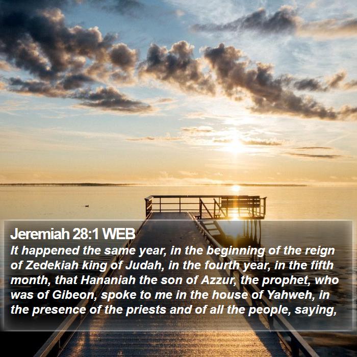 Jeremiah 28:1 WEB Bible Study