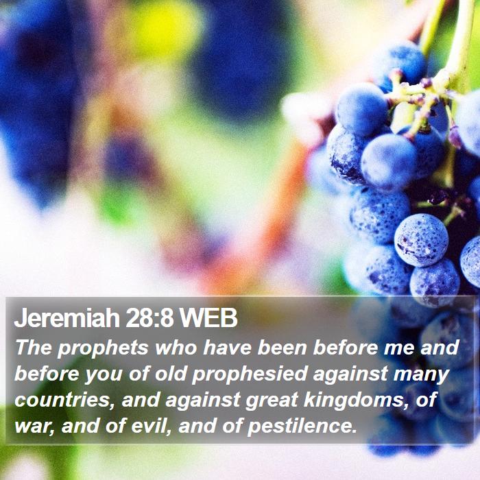 Jeremiah 28:8 WEB Bible Study