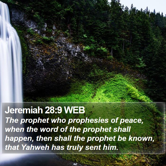 Jeremiah 28:9 WEB Bible Study