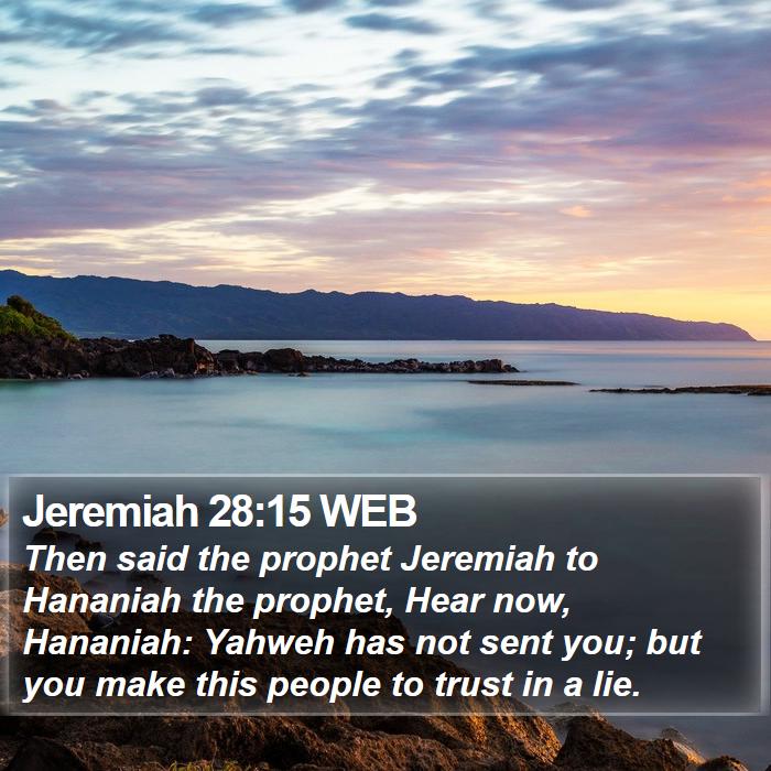 Jeremiah 28:15 WEB Bible Study