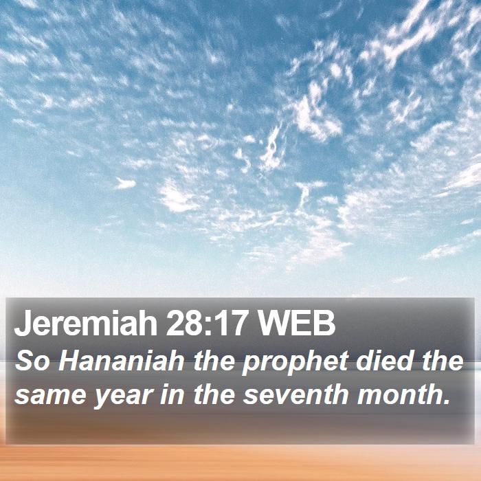 Jeremiah 28:17 WEB Bible Study