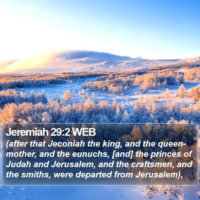 Jeremiah 29:2 WEB Bible Study