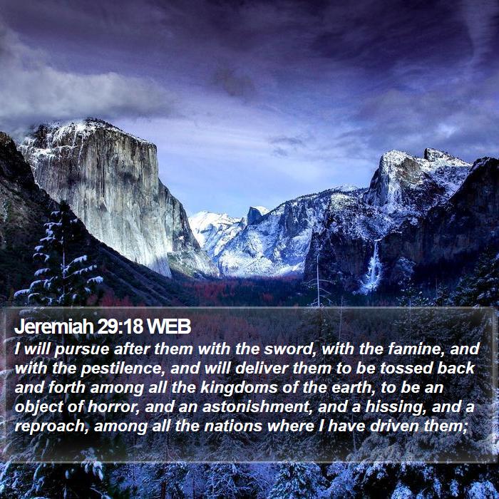 Jeremiah 29:18 WEB Bible Study