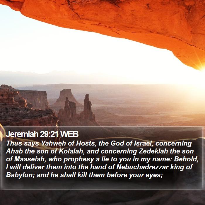 Jeremiah 29:21 WEB Bible Study